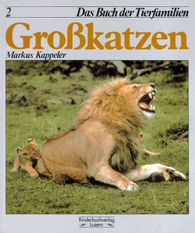 Das Buch der Tierfamilien, Bd.2, Großkatzen Books