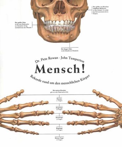 Mensch!: Rekorde rund um den menschlichen Körper. Mit Illustr. in Lebensgröße Children's books