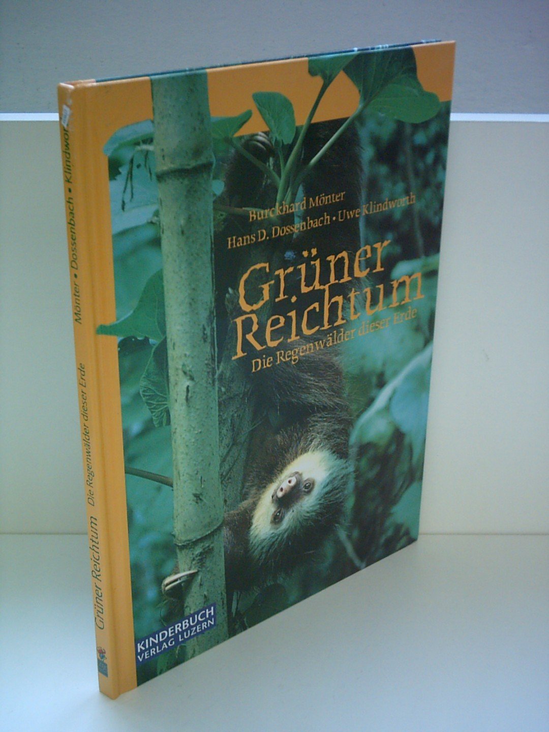 Grüner Reichtum. Die Regenwälder dieser Erde Natural Sciences