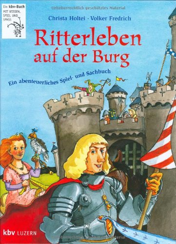 Ritterleben auf der Burg Non-fiction