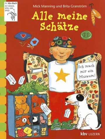Alle meine Schätze: Ich mach mir ein Museum! Books