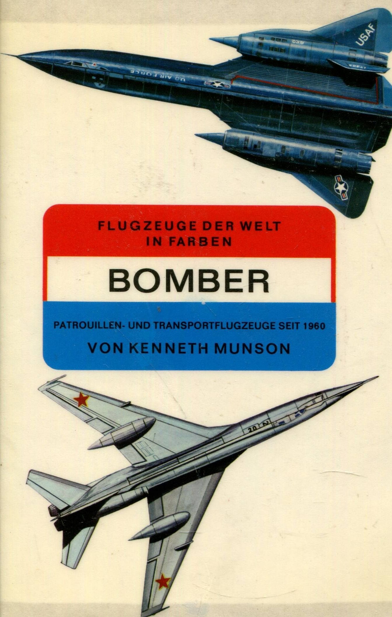 Bomber Patrouillen- und Transportflugzeuge seit 1960 Books