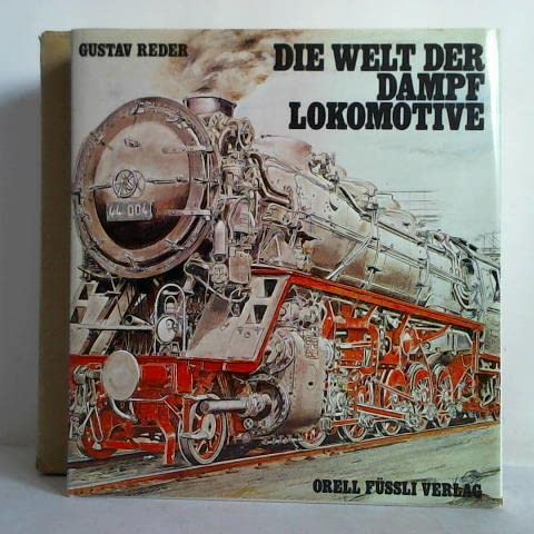 Die Welt der Dampflokomotive Books