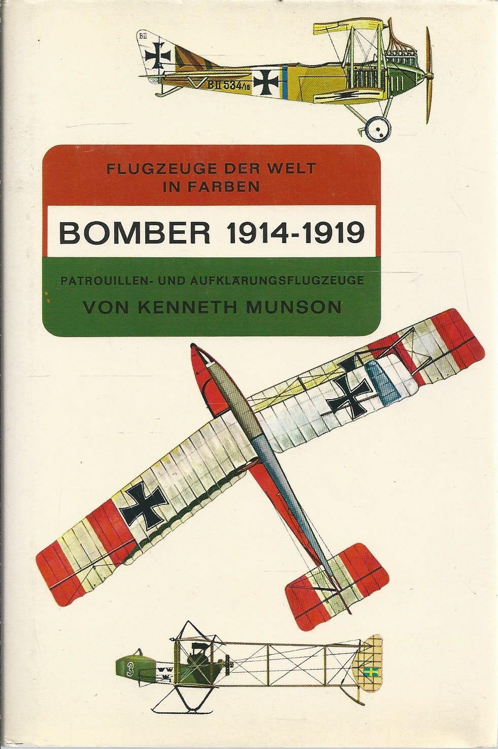 Bomber 1914 - 1919. Patrouillen- und Aufklärungsflugzeuge. Books