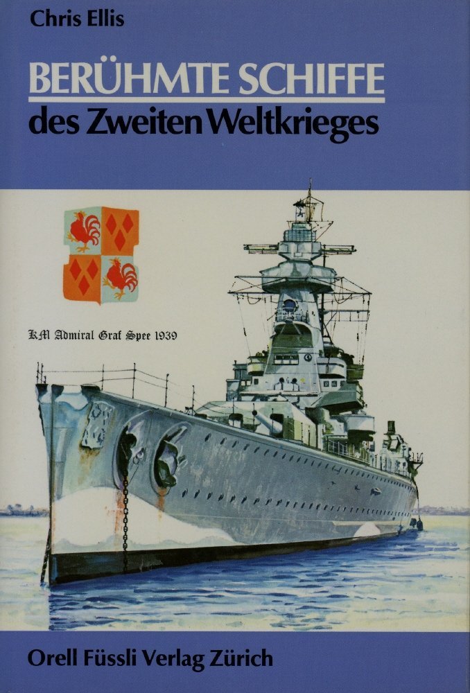 Beruehmte Schiffe des Zweiten Weltkrieges Books