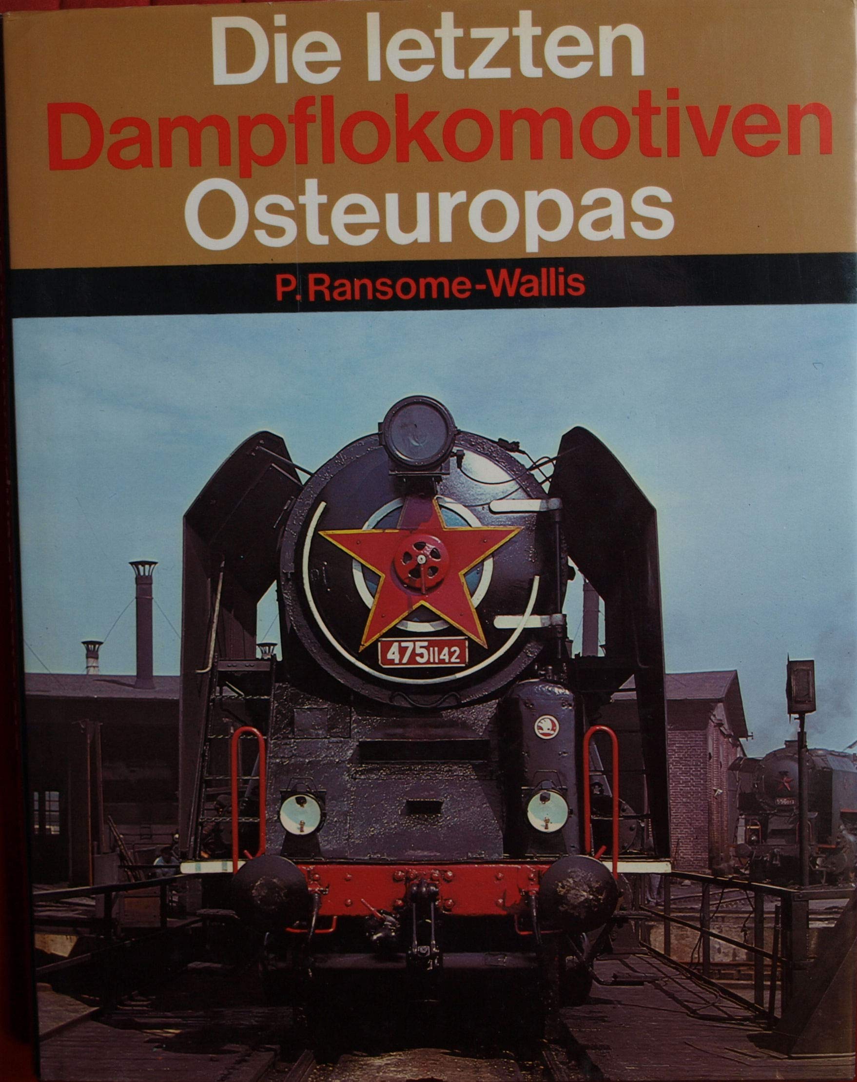 Die letzten Dampflokomotiven Osteuropas. Books