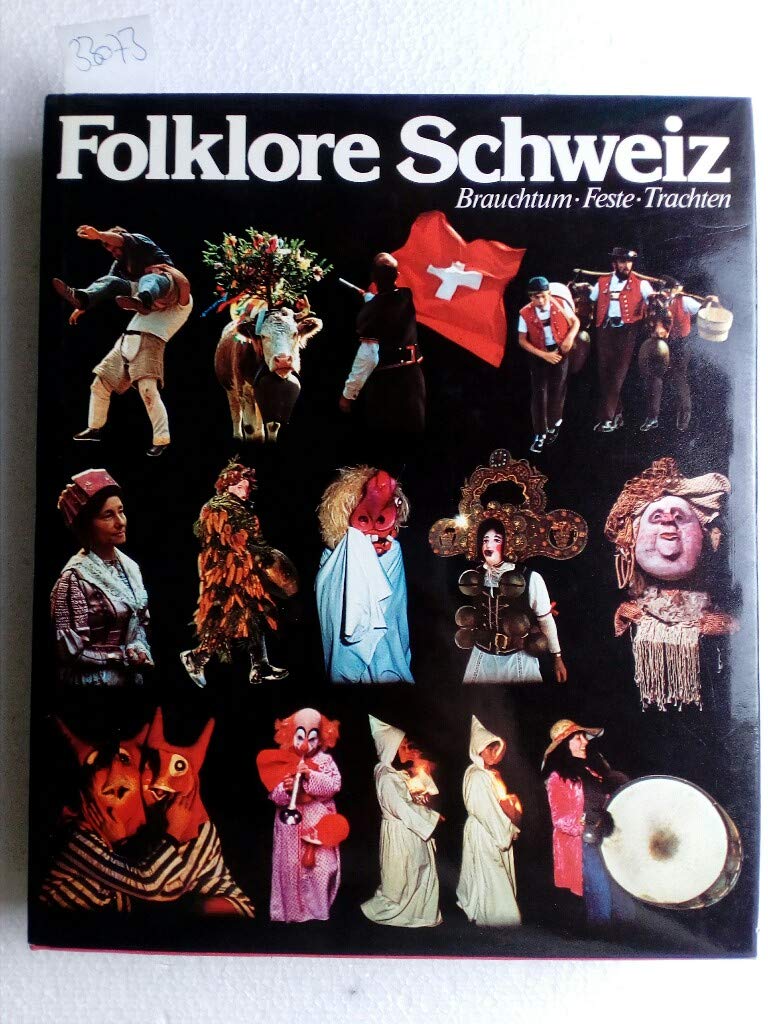 Folklore Schweiz. Brauchtum, Feste, Trachten. Books