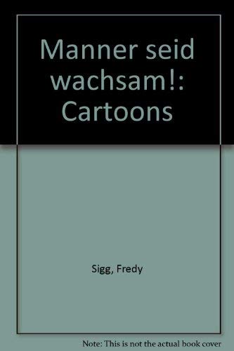 Product Image: Männer seid wachsam