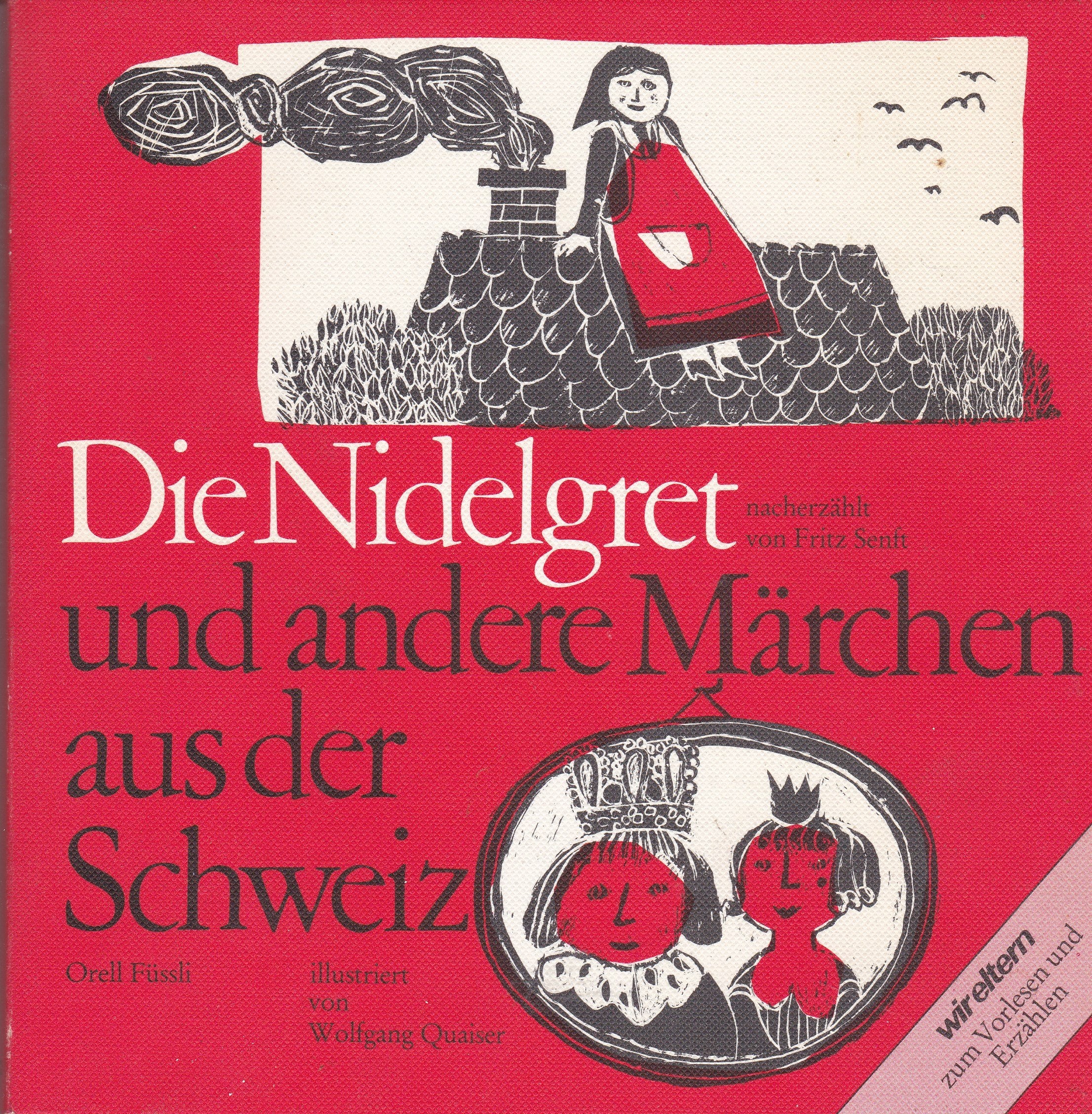 Die Nidelgret und andere Märchen aus der Schweiz Books