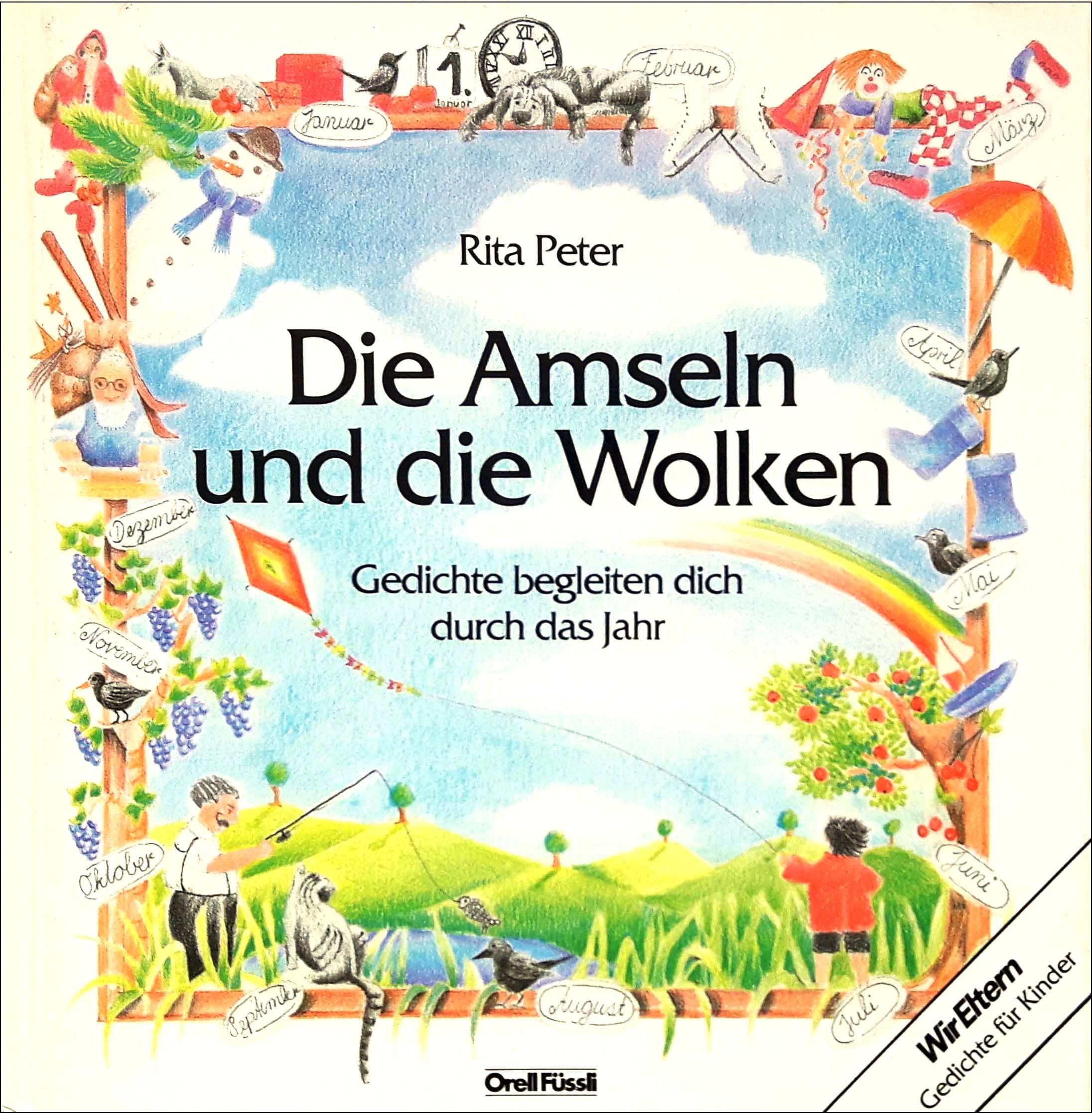 Die Amseln und die Wolken: Gedichte begleiten dich durch das Jahr Books
