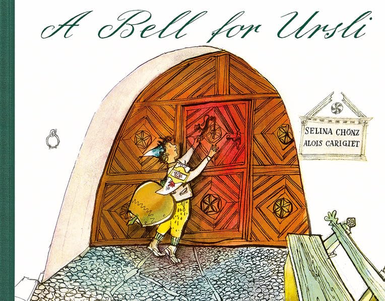 A Bell for Ursli: A Picture Book from the Engadine Foreign Languages ​​& Dictionaries