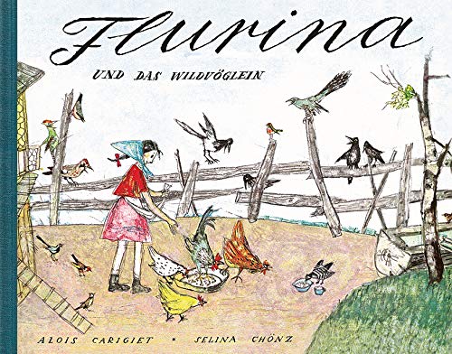 Flurina und das Wildvöglein Children's books