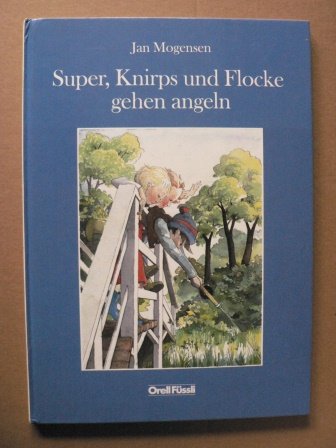 Super, Knirps und Flocke gehen angeln Books