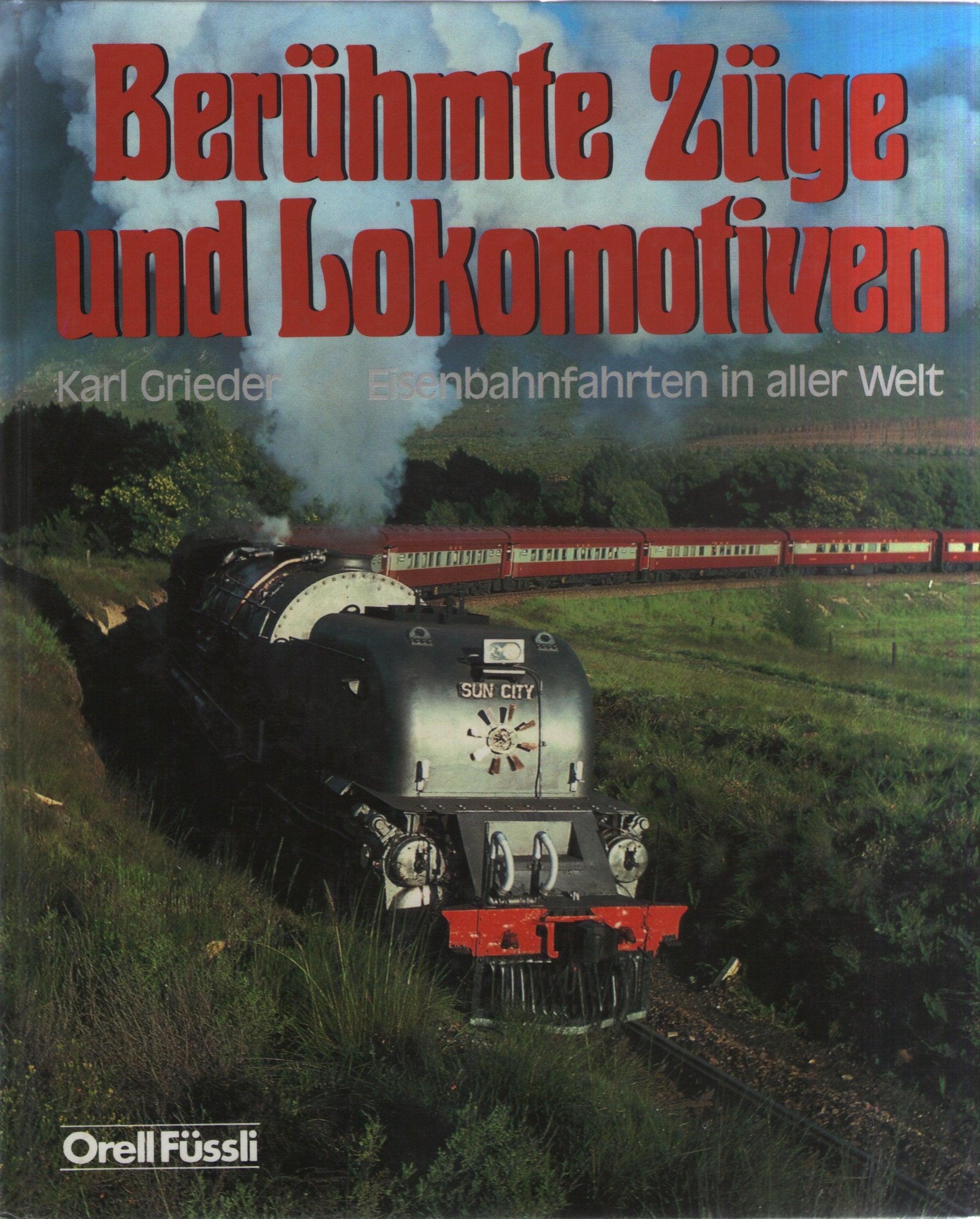 Berühmte Züge und Lokomotiven Business & Technology