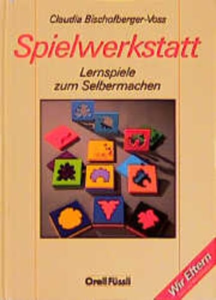 Spielwerkstatt: Lernspiele zum Selbermachen Books