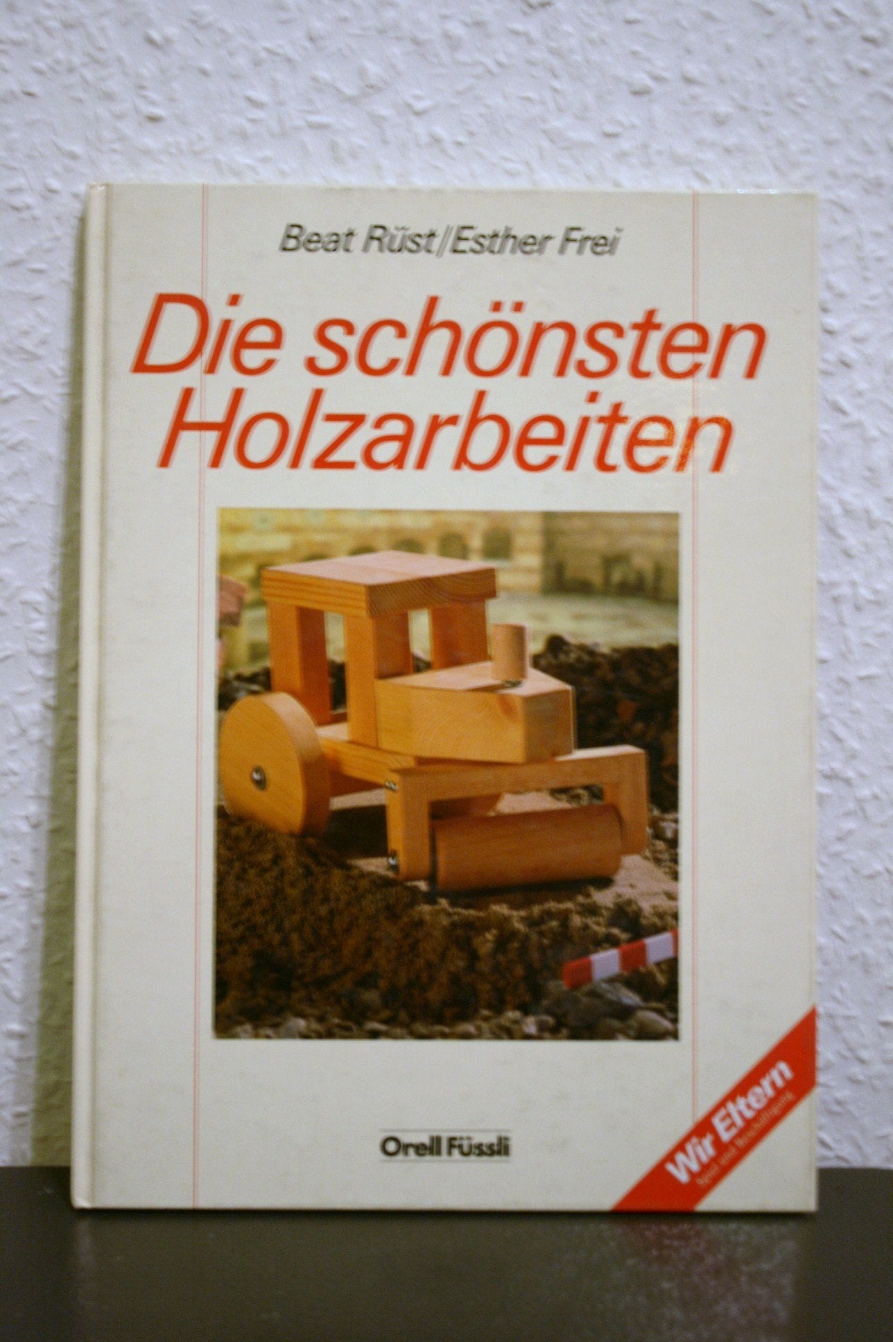 Die schönsten Holzarbeiten Hobbies & Crafts