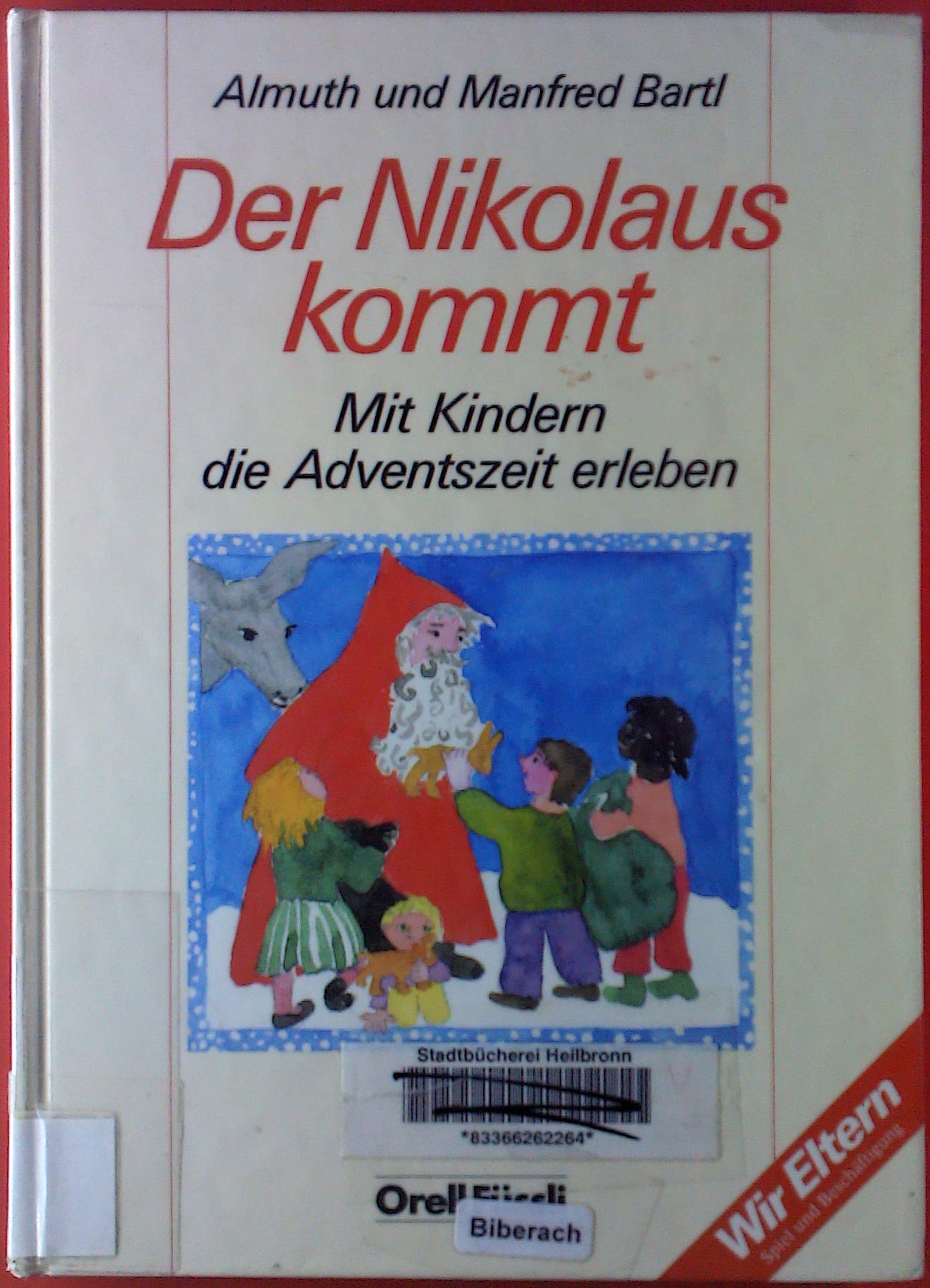 Der Nikolaus kommt: Mit Kindern die Adventszeit erleben Books