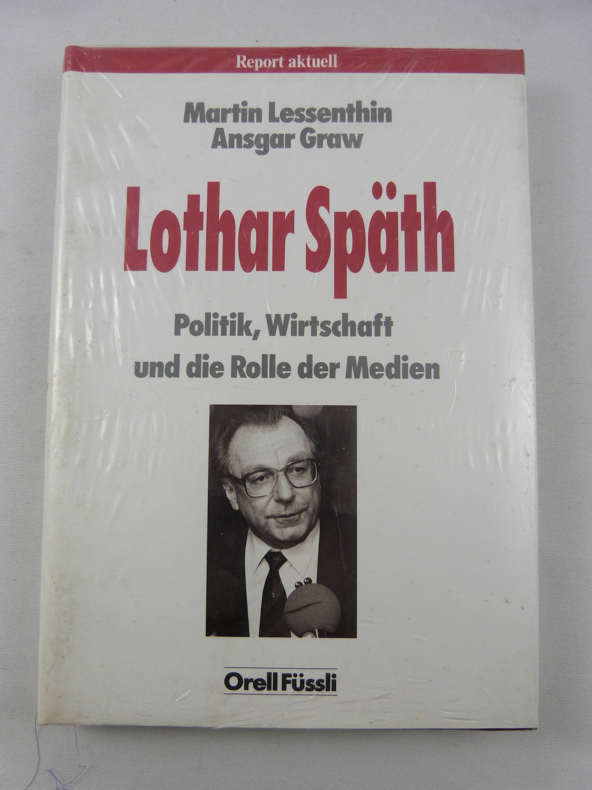 Die Traumschiff-Affäre. Das Ende des Lothar Späth: Politik, Wirtschaft und die Medien (Report aktuell) Politics & History