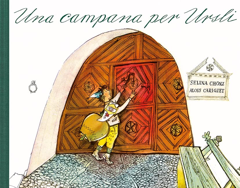 Una campana per Ursli: Italienische Ausgabe von Schellen-Ursli Children's books
