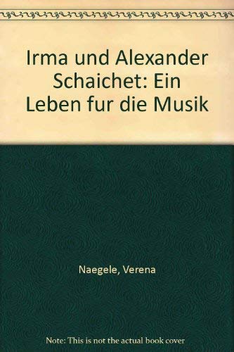 Irma und Alexander Schaichet: Ein Leben für die Musik Pop culture