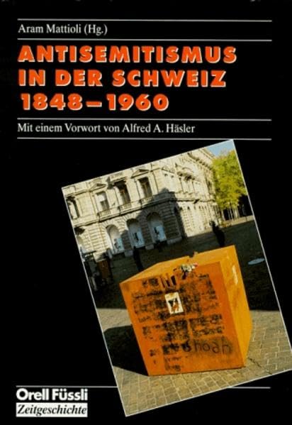 Antisemitismus in der Schweiz 1848-1960 German history