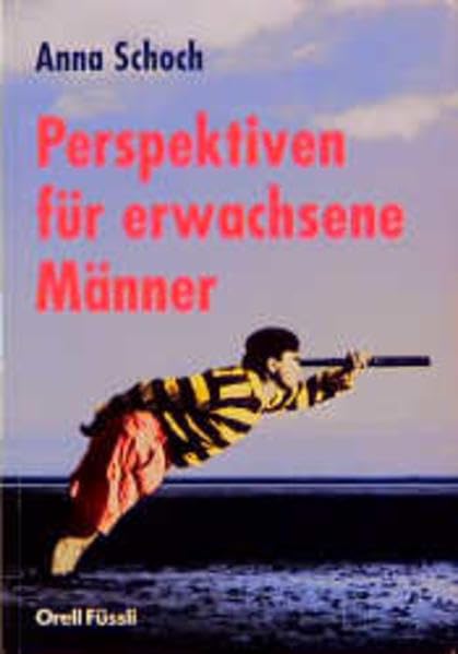 Perspektiven für erwachsene Männer Politics & History