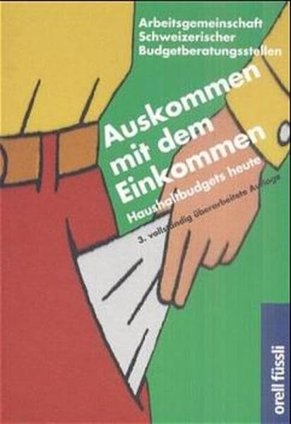 Auskommen mit dem Einkommen: Hauhaltbudgets heute Self-help
