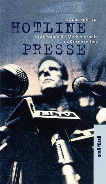 Hotline Presse: Professionelle Medienarbeit in Krisenzeiten Law