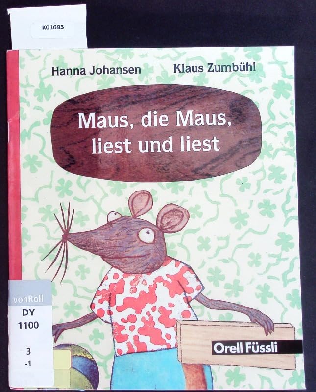 Maus, die Maus, liest und liest: Erstlesetext Learning & Reference