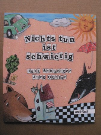 Nichts tun ist schwierig: Erstlesetext Learning & Reference