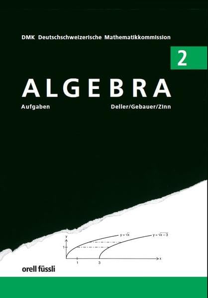 Algebra 2 - Aufgaben: 10./11. Schuljahr Study Guides