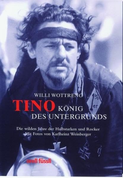 Tino - König des Untergrunds: Die wilden Jahre der Halbstarken und Rocker Social Sciences