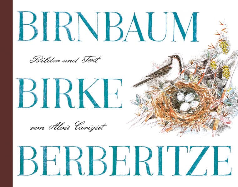 Birnbaum, Birke, Berberitze, Mini: Eine Geschichte aus den Bündner Bergen Children's books