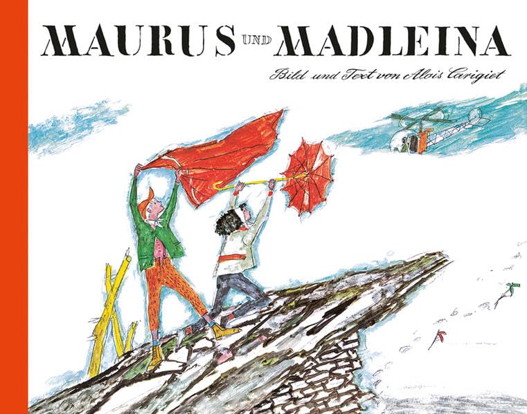 Maurus und Madleina, Mini: Über den Berg in die Stadt Novels & Short Stories
