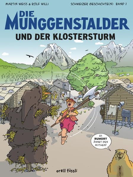 Die Munggenstalder und der Klostersturm: Schweizer Geschichte(n) Band 1 Manga