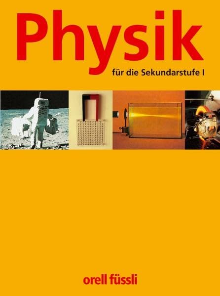 Physik für die Sekundarstufe I: Arbeitsbuch Art & Literature