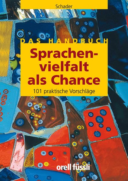 Sprachenvielfalt als Chance: Handbuch für den Unterricht in mehrsprachigen Klassen Foreign Languages ​​& Dictionaries