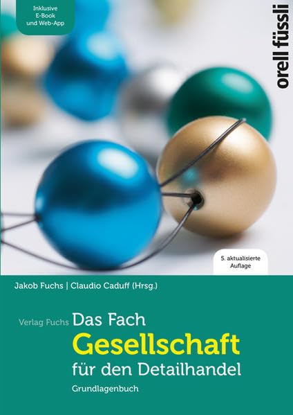 Das Fach «Gesellschaft» für den Detailhandel - Grundlagenbuch inkl. E-Book und Web-App Study Guides