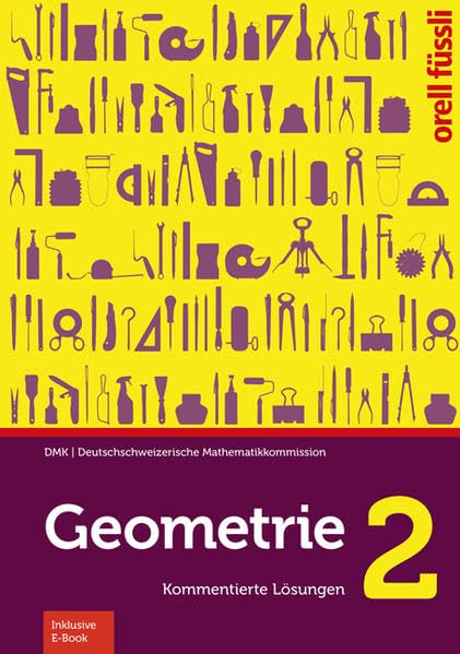 Geometrie 2 – Kommentierte Lösungen: inkl. E-Book Study Guides
