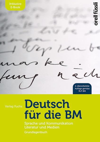 Deutsch für die BM – inkl. E-Book: Grundlagenbuch für Sprache und Kommunikation Literatur und Medien Study Guides