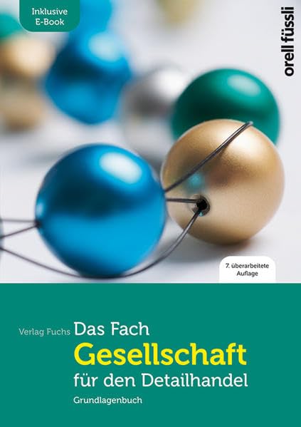 Das Fach Gesellschaft für den Detailhandel – inkl. E-Book: Grundlagenbuch Study Guides