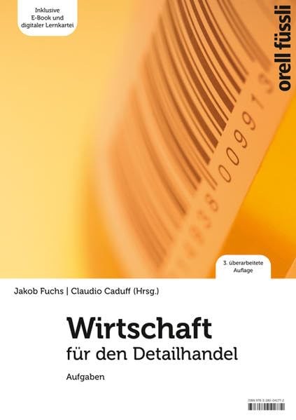 Wirtschaft für den Detailhandel – Aufgaben: inkl. E-Book und digitaler Lernkartei Business, Finance & Career