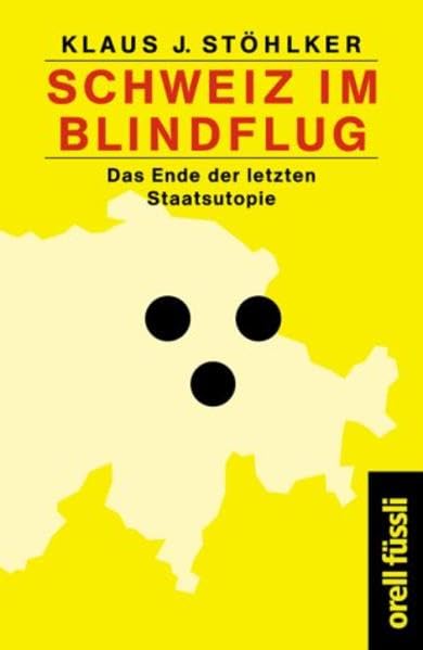 Schweiz im Blindflug: Das Ende der letzten Staatsutopie Politics & History