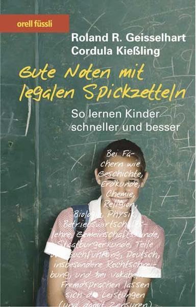 Gute Noten mit legalen Spickzetteln: So lernen Kinder schneller und besser Business, Finance & Career