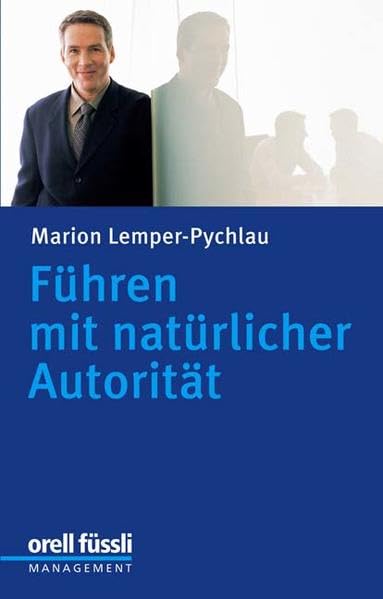Führen mit natürlicher Autorität Law