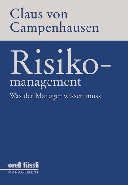 Risikomanagement: Was der Manager wissen muss Law