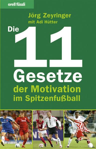 Die 11 Gesetze der Motivation im Spitzenfussball Lifestyle