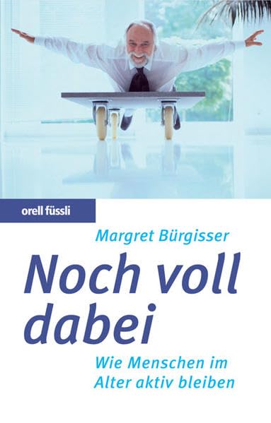 Noch voll dabei: Wie Menschen im Alter aktiv bleiben Politics & History