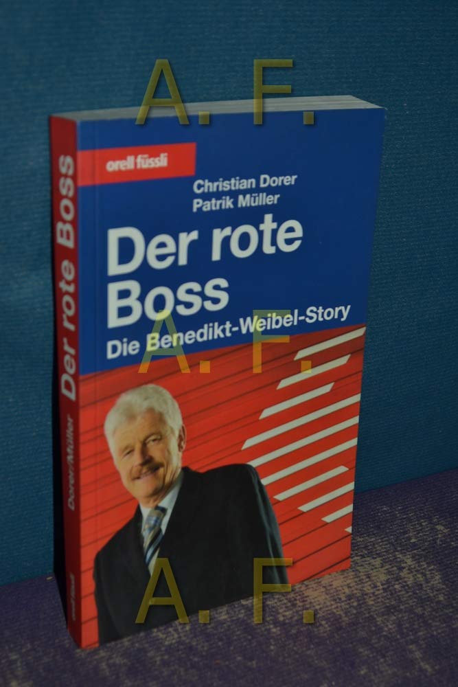 Der rote Boss: Die Benedikt-Weibel-Story Law