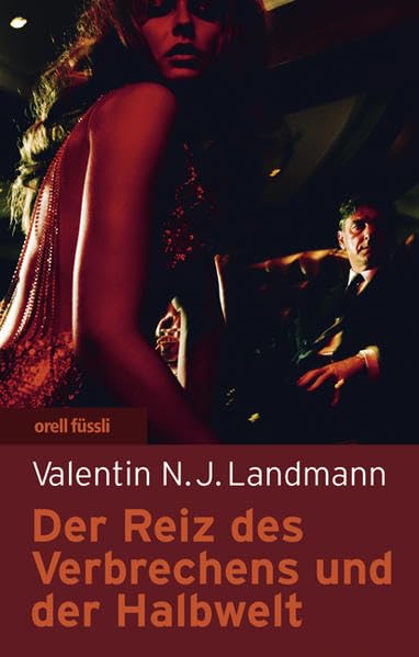 Der Reiz des Verbrechens und der Halbwelt book